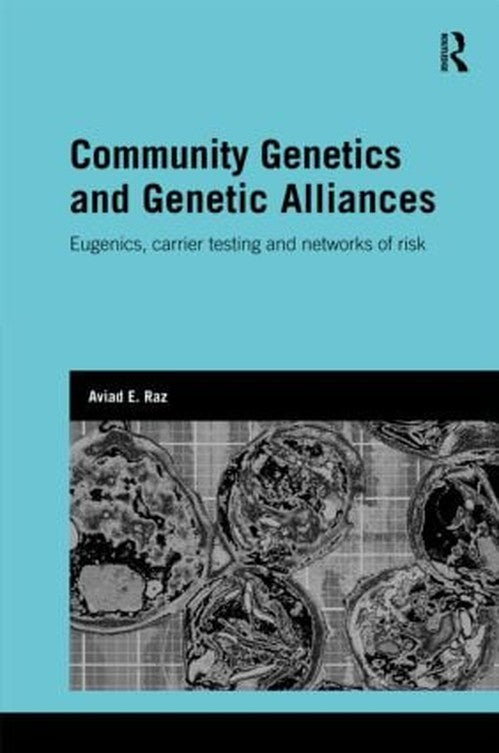 Community Genetics and Genetic Alliances by Aviad E Raz ISBN 9780415496186