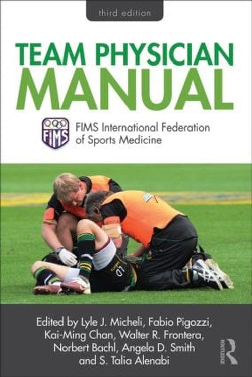 Team Physician Manual by Lyle Micheli ISBN 9780415505338