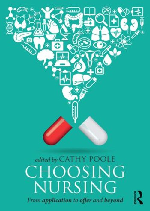 Choosing Nursing by Cathy Poole ISBN 9780415533782