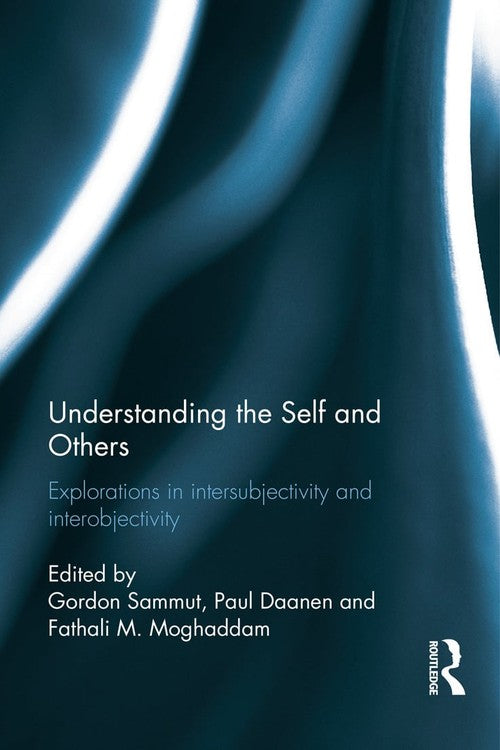 Understanding the Self and Others by Gordon Sammut (ISBN-13: 9780415688864)