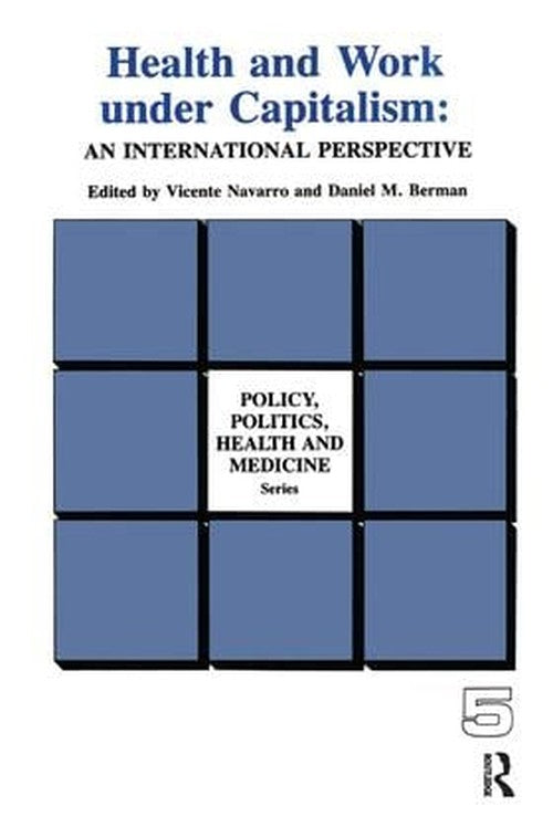An International Perspective by Vicente Navarro (ISBN-13: 9780415785563)