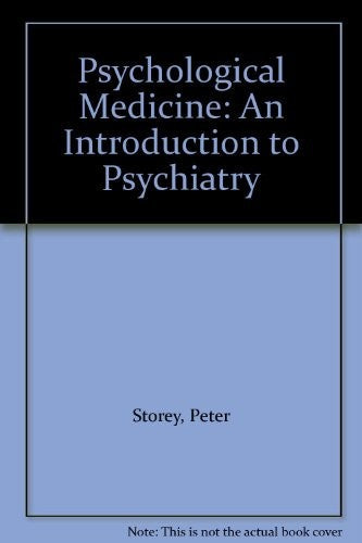 Psychological Medicine by D Curran ISBN 9780443030659
