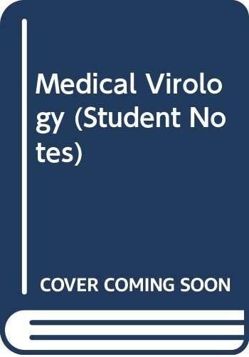 Notes on Medical Virology by Morag C Timbury ISBN 9780443041488