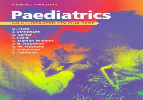 Paediatrics by David J Field ISBN 9780443052545