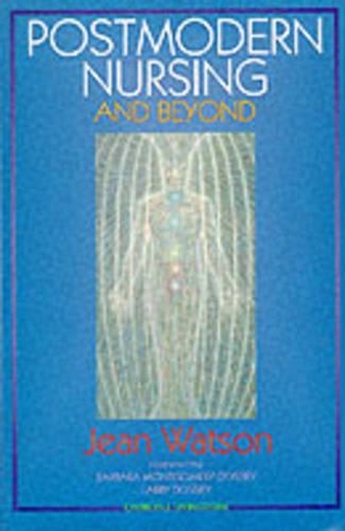 Postmodern Nursing and Beyond by Jean Watson ISBN 9780443057441