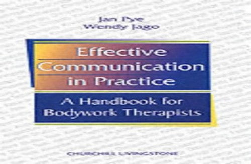 Effective Communication in Practice by Jan Pye