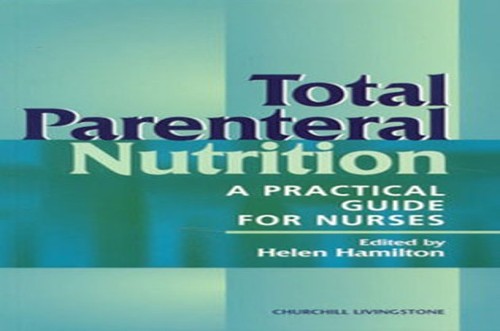 Total Parenteral Nutrition by Helen Hamilton ISBN 9780443060052