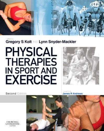Physical Therapies in Sport and Exercise by Gregory Kolt ISBN 9780443103513