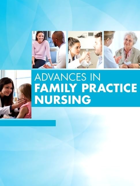 Advances in Family Practice Nursing, 2025 by Linda Keilman Dnp Gnp-Bc Faanp