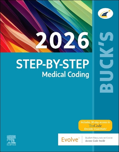 Buck's Step-by-Step Medical Coding, 2026 Edition by Elsevier ISBN 9780443380730