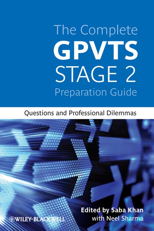 The Complete GPVTS Stage 2 Preparation Guide by Saba Khan ISBN 9780470654903