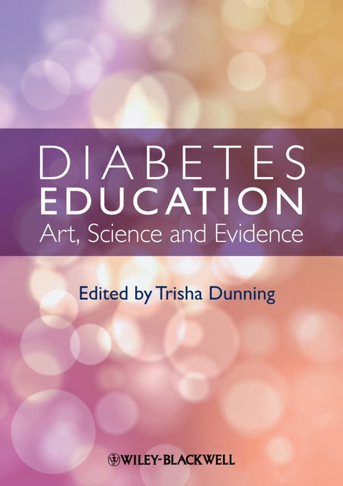 Diabetes Education by Trisha Dunning ISBN 9780470656051