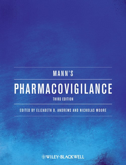 Mann's Pharmacovigilance by Elizabeth B Andrews ISBN 9780470671047