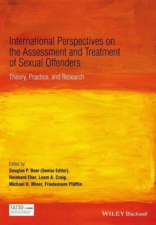 International Perspectives on the Assessment and Treatment of Sexual Offenders by Douglas P Boer ISBN 9780470749258