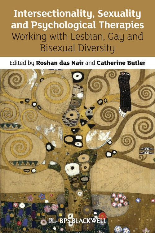 Intersectionality, Sexuality and Psychological Therapies by Roshan Das Nair