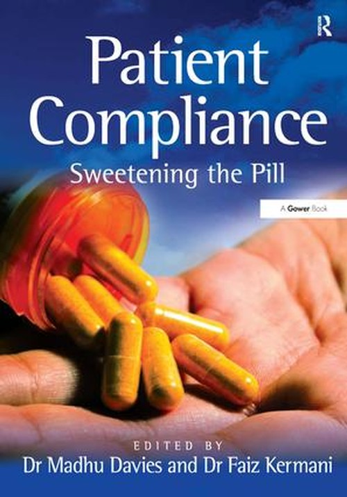 Patient Compliance by Faiz Kermani (ISBN-13: 9780566086588)