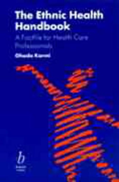 The Ethnic Health Handbook by Ghada Karmi ISBN 9780632040421