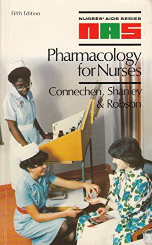 Pharmacology for Nurses by Rosemary E Bailey ISBN 9780702008689