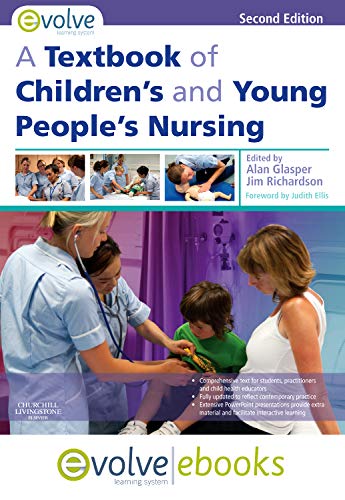A Textbook of Children's and Young People's Nursing by Alan Glasper ISBN 9780702044670