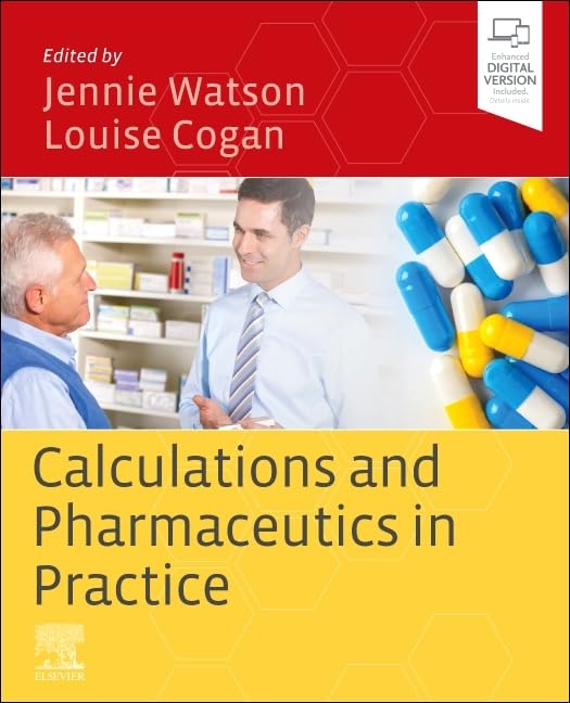 Calculations and Pharmaceutics in Practice by Jennie Watson Bsc Pg Clindip Pgcert Ffrps Mrpharms Fhea ISBN 9780702074394