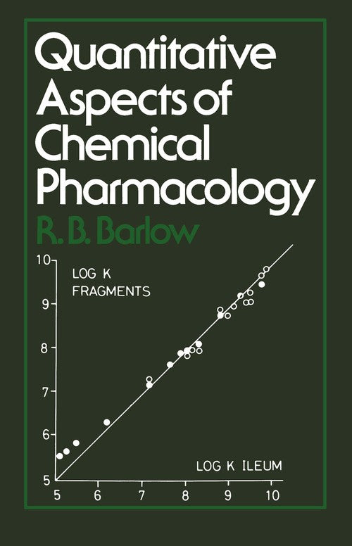 Quantitative Aspects of Chemical Pharmacology by Rb Barlow