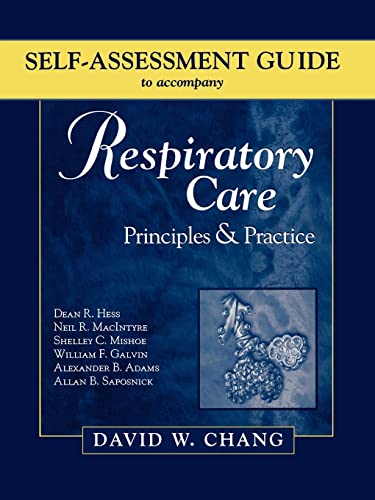 Self-Assessment Guide to Accompany Respiratory Care by Lucia Hess-April Rrt Faarc ISBN 9780721696966