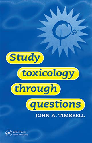 Study Toxicology Through Questions by John Timbrell ISBN 9780748406951