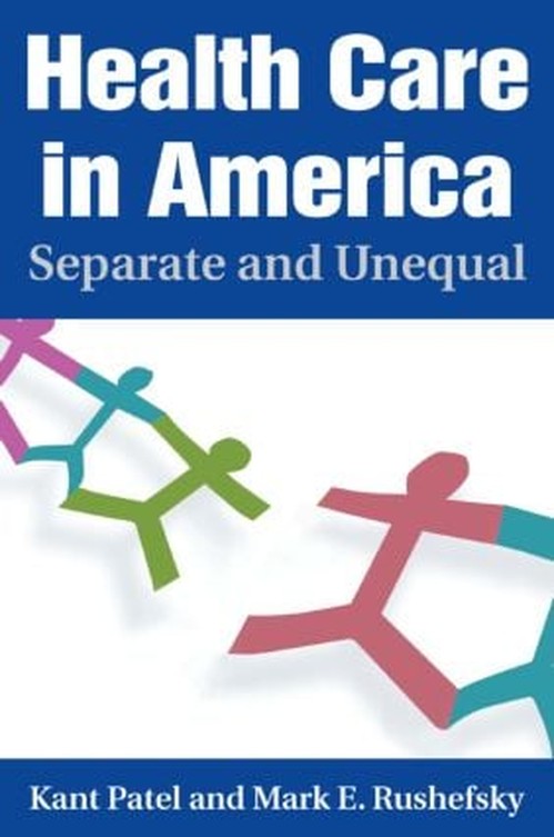 Health Care in America by Kant Patel (ISBN-13: 9780765616623)