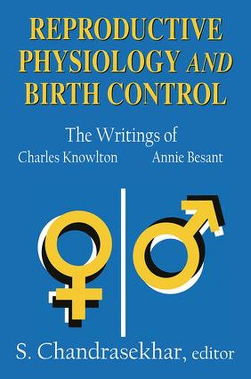 Reproductive Physiology and Birth Control by S Chandrasekhar (ISBN-13: 9780765809049)
