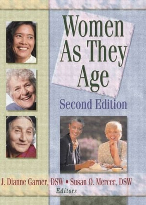 Women as They Age by Susan O Mercer (ISBN-13: 9780789011268)