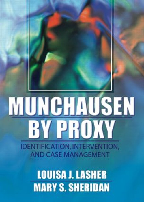 Munchausen by Proxy by Louisa Lasher - ISBN 9780789012180