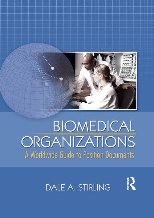 Biomedical Organizations by Dale Stirling (ISBN-13: 9780789022981)