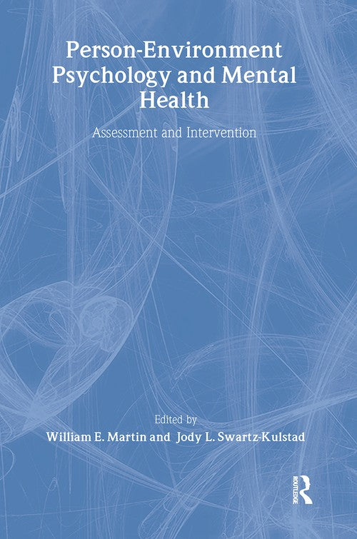 Person-Environment Psychology and Mental Health by William E Martin Jr ISBN 9780805829532