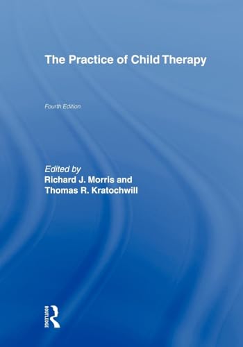 The Practice of Child Therapy by Randall I Atlas ISBN 9780805853292