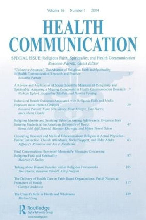 Religious Faith, Spirituality, and Health Communication by Roxanne Parrott (ISBN-13: 9780805895636)