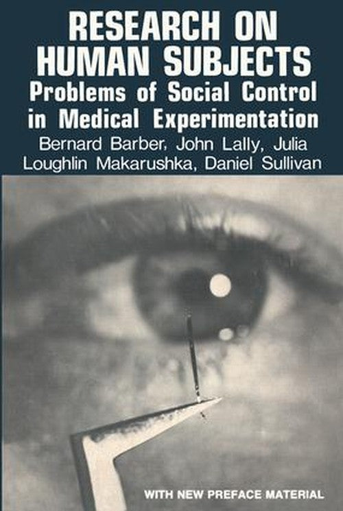 Research on Human Subjects by Bernard Barber (ISBN-13: 9780878556496)