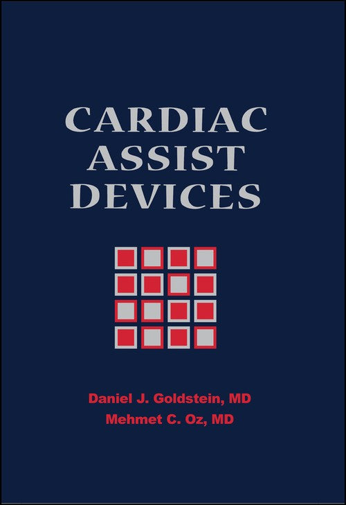Cardiac Assist Devices by Daniel J Goldstein ISBN 9780879934491