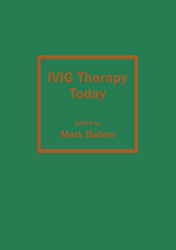 IVIG Therapy Today by Mark Ballow 9780896032231