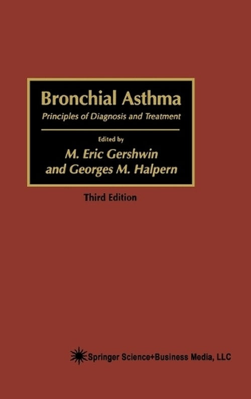 Bronchial Asthma by M E Gershwin ISBN 9780896032538