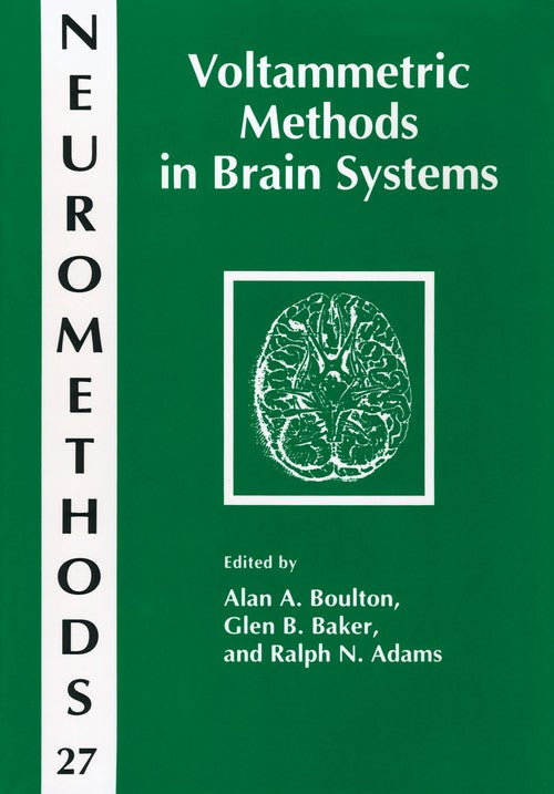 Voltammetric Methods in Brain Systems by Alan A Boulton ISBN 9780896033122