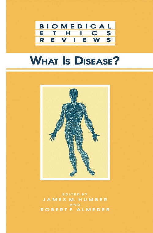 What Is Disease? by James M Humber ISBN 9780896033528