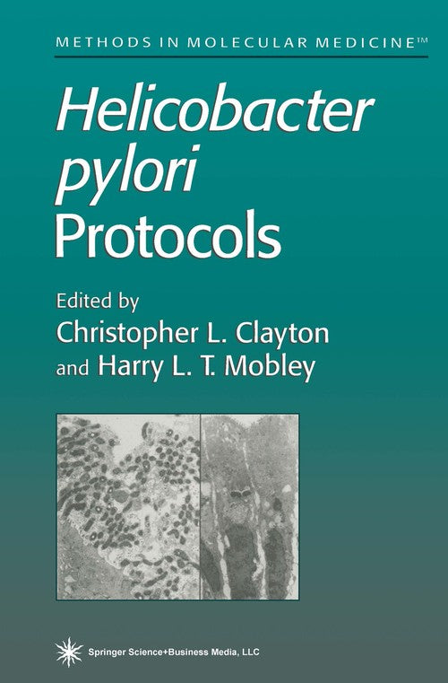 Helicobacter pylori Protocols by Christopher L Clayton 9780896033818