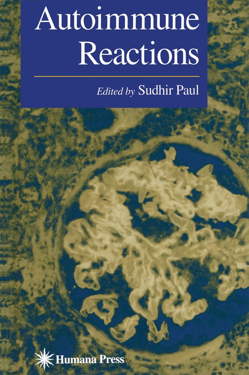 Autoimmune Reactions by Sudhir Paul ISBN 9780896035508