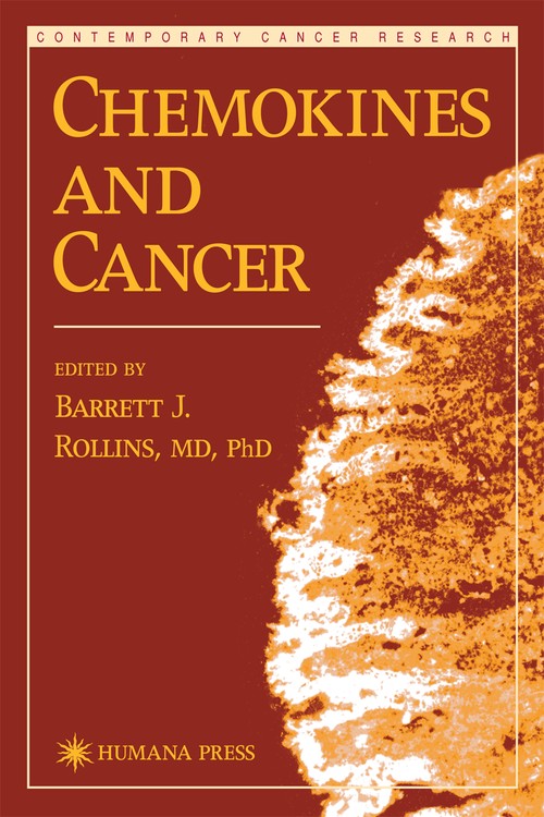 Chemokines and Cancer by Barrett Rollins ISBN 9780896035621