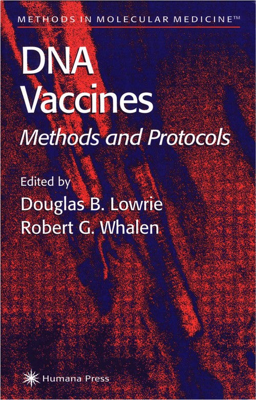 DNA Vaccines by Douglas B Lowrie ISBN 9780896035805