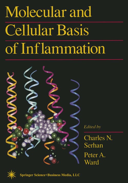 Molecular and Cellular Basis of Inflammation by Charles N Serhan ISBN 9780896035959