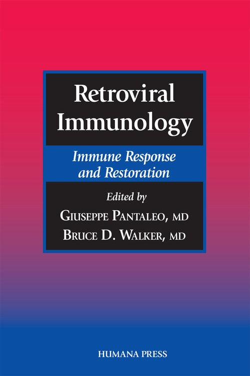 Retroviral Immunology by Giuseppe Pantaleo 9780896036758