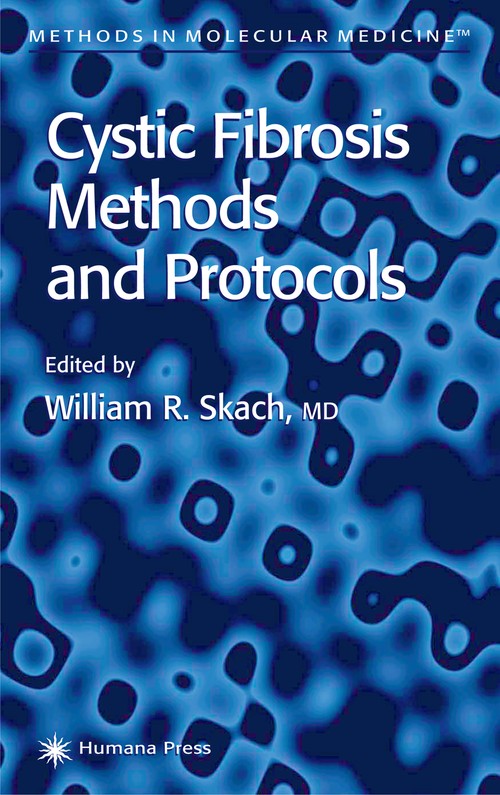 Cystic Fibrosis Methods and Protocols by William R Skach ISBN 9780896038974