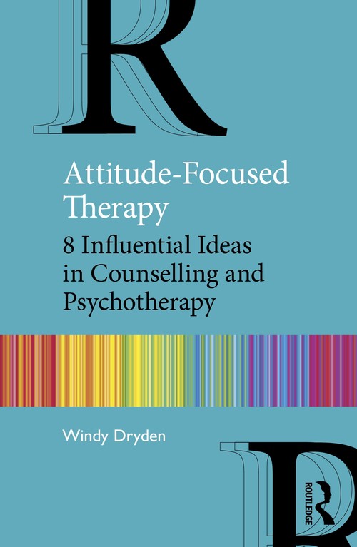 Attitude-Focused Therapy by Windy Dryden ISBN 9781032049762
