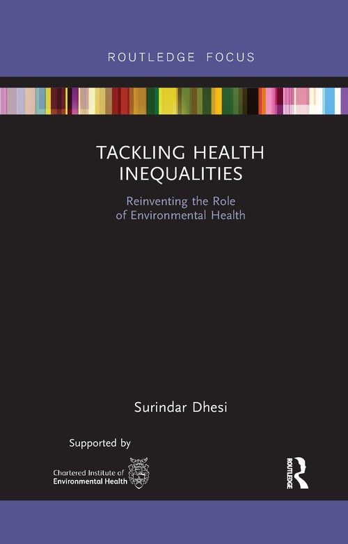 Tackling Health Inequalities by Surindar Kishen Dhesi ISBN 9781032178523